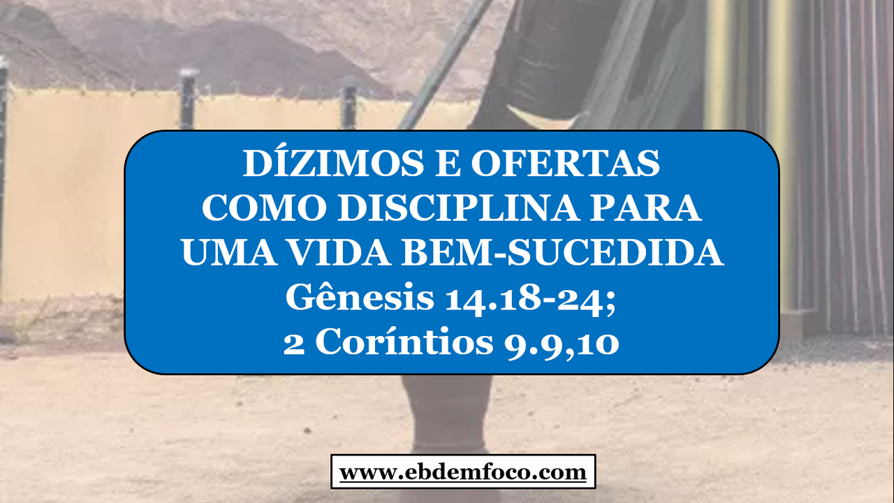 EBD EM FOCO Arquivo D ZIMOS E OFERTAS COMO DISCIPLINA PARA UMA VIDA ebd-em-foco-arquivo-d-zimos-e-ofertas-como-disciplina-para-uma-vida