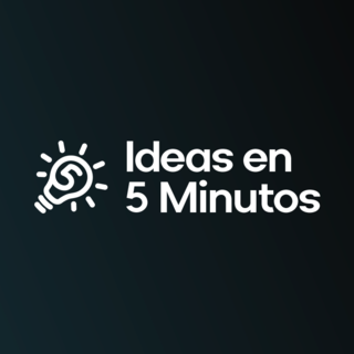 Ideas En 5 Minutos